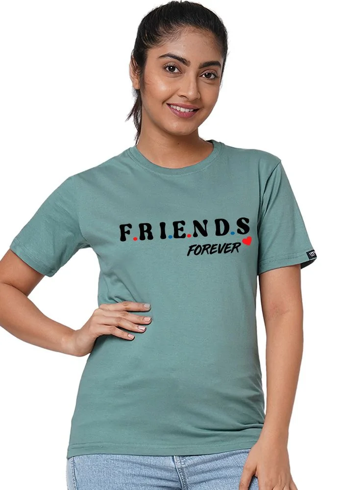 Friends Forever Women T-Shirt