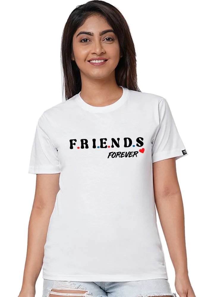 Friends Forever Women T-Shirt