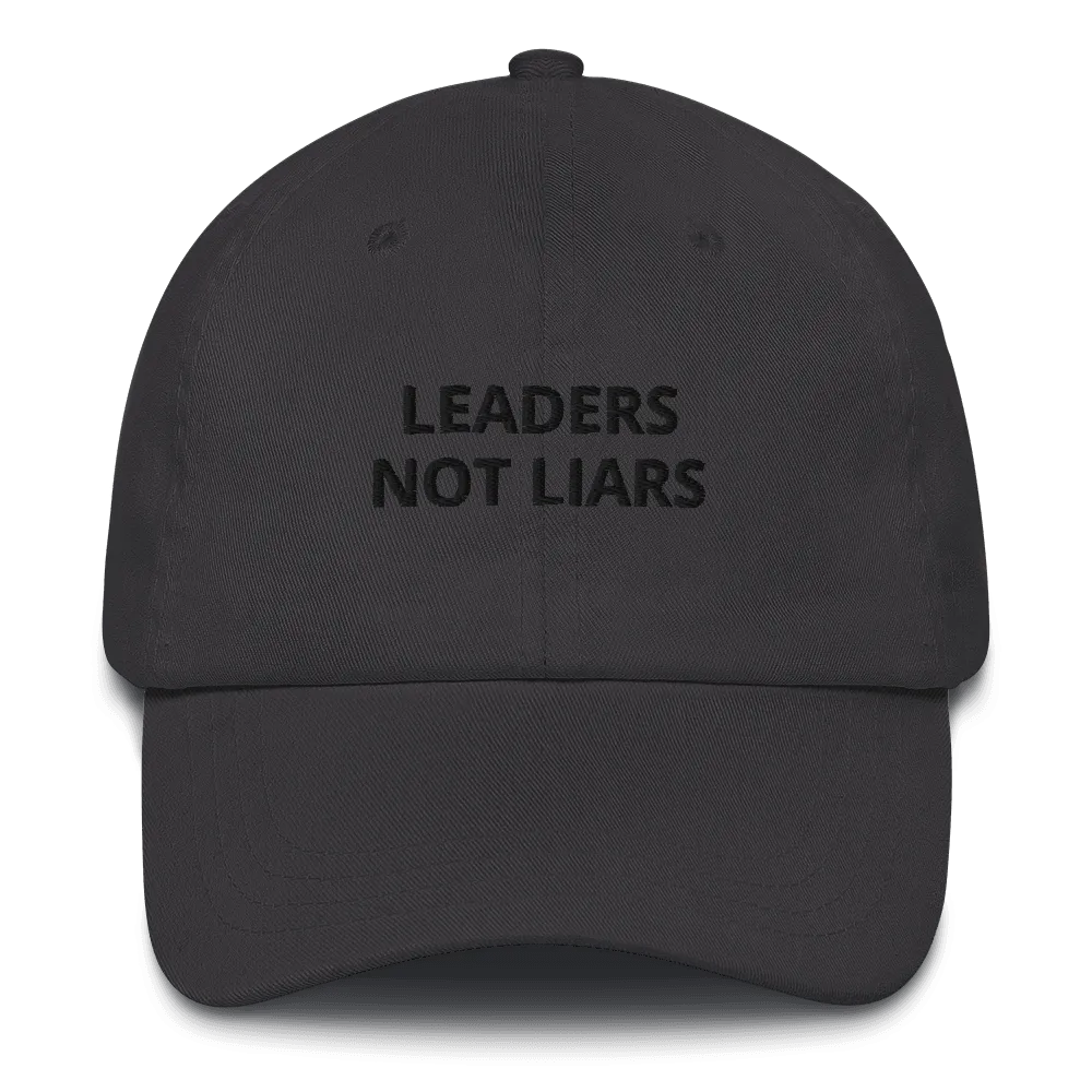 Leaders Not Liars Hat