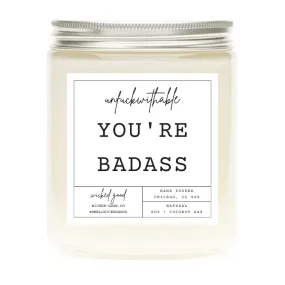 You're Badass Candle by Wicked Good Perfume